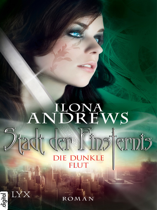 Title details for Die dunkle Flut by Ilona Andrews - Available